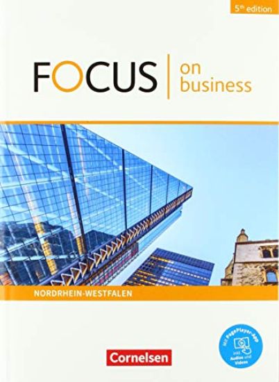 Focus on Business B1/B2. Nordrhein-Westfalen - Schülerbuch