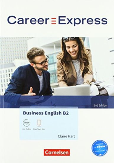 Career Express - Business English B2 - 2nd Edition - Kursbuch mit PagePlayer-App inkl. Audios
