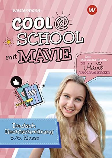 Cool @ School mit MAVIE. Deutsch Rechtschreibung 5 / 6
