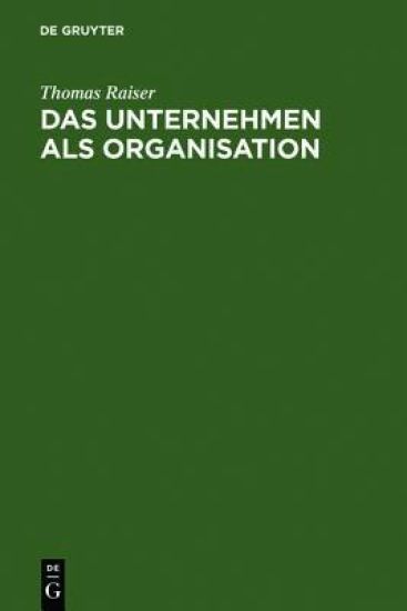 Das Unternehmen als Organisation