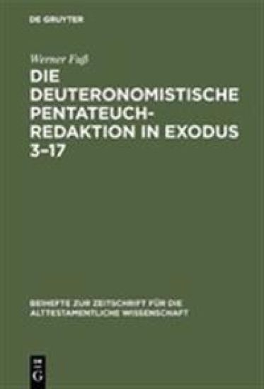 Die Deuteronomistische Pentateuchredaktion in Exodus 3-17