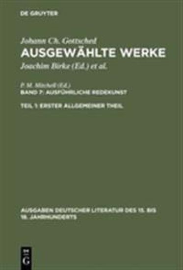 Ausführliche Redekunst. Erster Allgemeiner Theil
