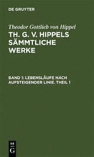 Lebensläufe Nach Aufsteigender Linie. Theil 1