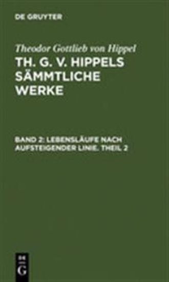 Lebensläufe Nach Aufsteigender Linie. Theil 2