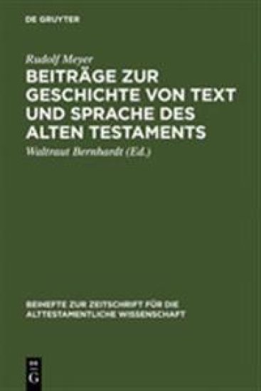 Beiträge Zur Geschichte Von Text Und Sprache Des Alten Testaments