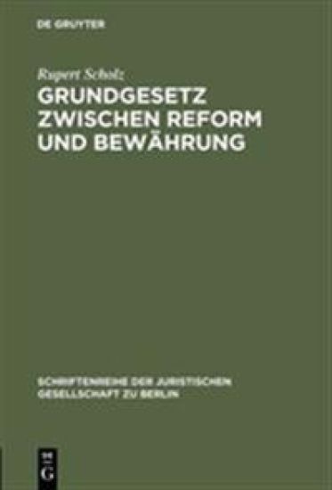 Grundgesetz zwischen Reform und Bewährung