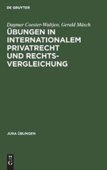 Übungen in Internationalem Privatrecht Und Rechtsvergleichung