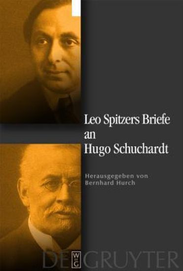 Leo Spitzers Briefe an Hugo Schuchardt