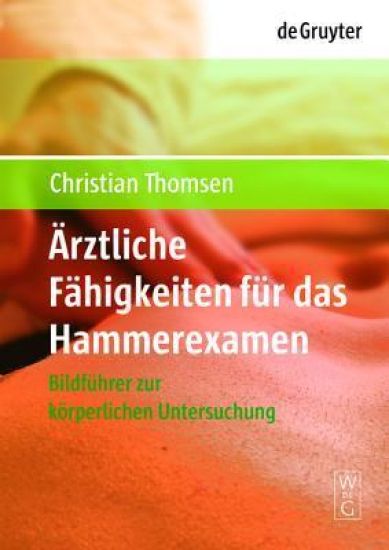 Ärztliche Fähigkeiten für das Hammerexamen