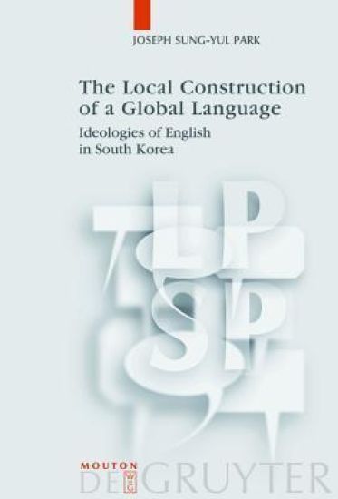 The Local Construction of a Global Language