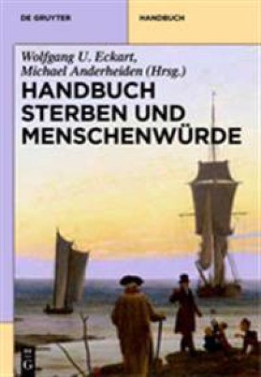 Handbuch Sterben Und Menschenwürde