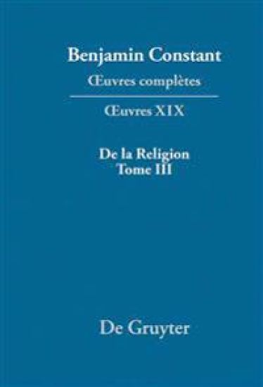 de la Religion, Considérée Dans Sa Source, Ses Formes Et Ses Développements, Tome III