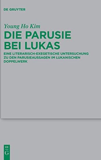 Die Parusie bei Lukas