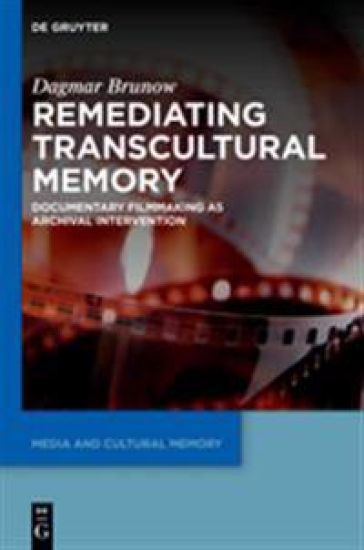 Remediating Transcultural Memory