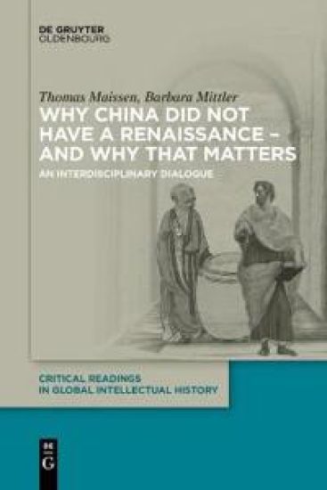 Why China did not have a Renaissance – and why that matters