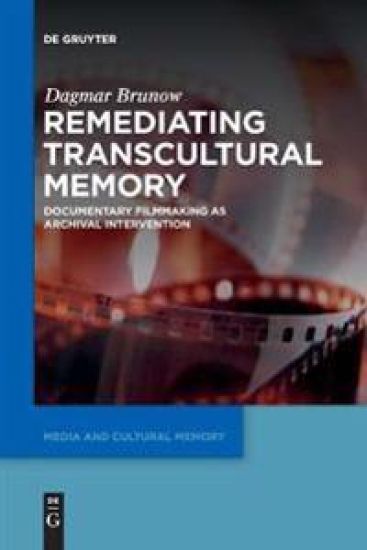 Remediating Transcultural Memory