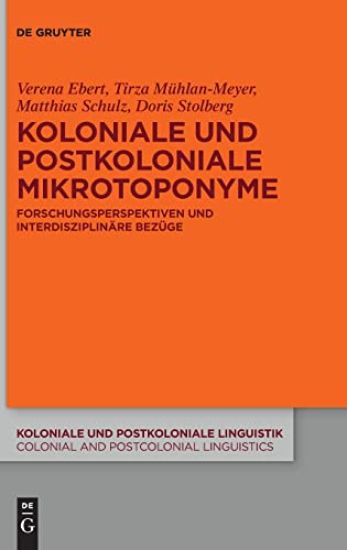 Koloniale und postkoloniale Mikrotoponyme