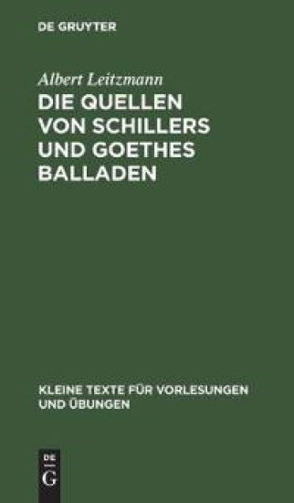 Die Quellen Von Schillers Und Goethes Balladen