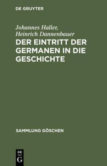 Der Eintritt Der Germanen in Die Geschichte