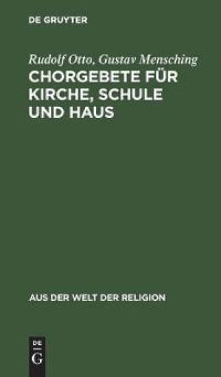 Chorgebete Für Kirche, Schule Und Haus