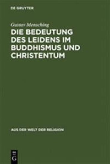 Die Bedeutung des Leidens im Buddhismus und Christentum