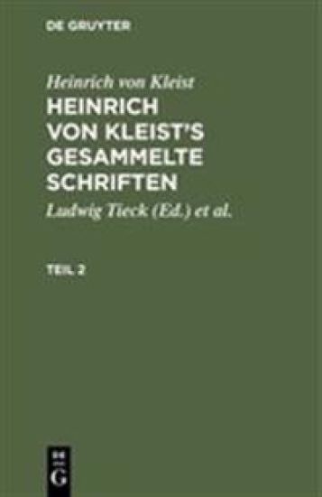 Heinrich von Kleist's gesammelte Schriften