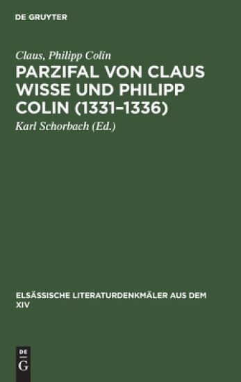 Parzifal Von Claus Wisse Und Philipp Colin (1331-1336)