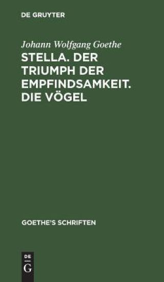 [Stella. Der Triumph Der Empfindsamkeit. Die Vögel]