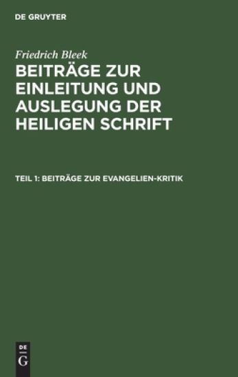 Beiträge Zur Evangelien-Kritik