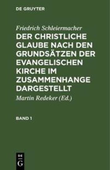 Der christliche Glaube nach den Grundsätzen der evangelischen Kirche im Zusammenhange dargestellt