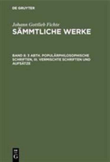 3 Abth. Populärphilosophische Schriften, III. Vermischte Schriften und Aufsätze
