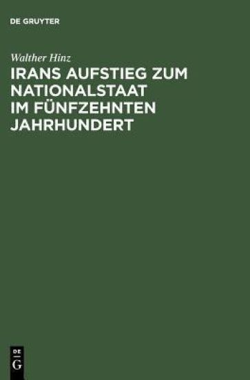 Irans Aufstieg Zum Nationalstaat Im Fünfzehnten Jahrhundert