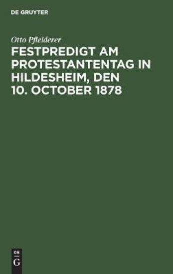 Festpredigt am Protestantentag in Hildesheim, den 10. October 1878