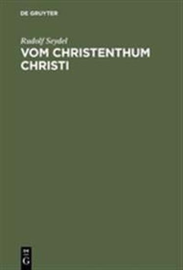 Vom Christenthum Christi