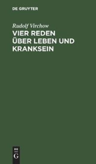 Vier Reden über Leben und Kranksein