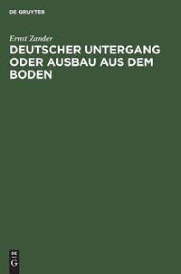 Deutscher Untergang Oder Ausbau Aus Dem Boden