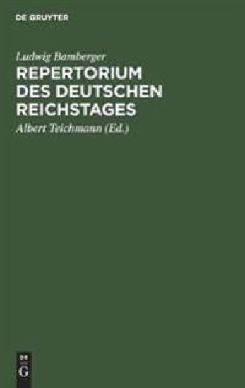 Repertorium Des Deutschen Reichstages