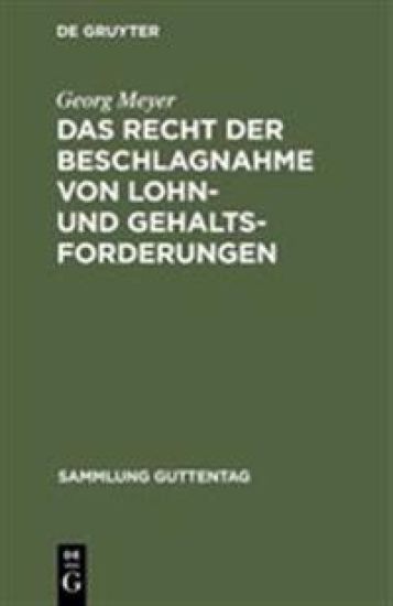 Das Recht Der Beschlagnahme Von Lohn- Und Gehaltsforderungen