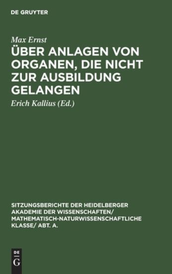 Über Anlagen Von Organen, Die Nicht Zur Ausbildung Gelangen
