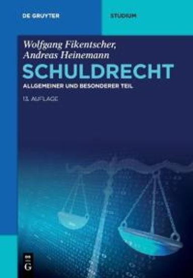 Schuldrecht: Allgemeiner Und Besonderer Teil