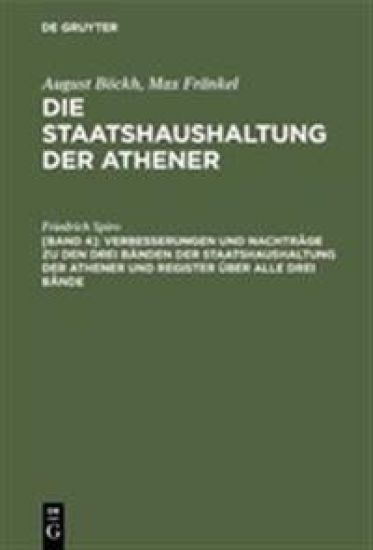 Verbesserungen Und Nachträge Zu Den Drei Bänden Der Staatshaushaltung Der Athener Und Register Über Alle Drei Bände