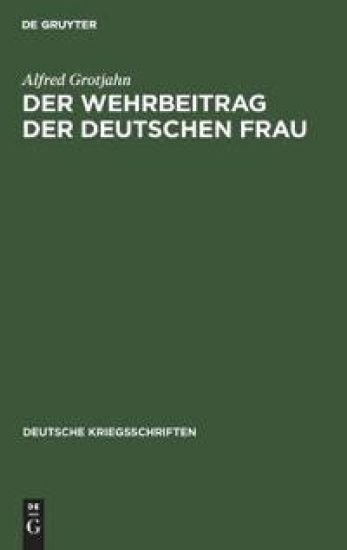 Der Wehrbeitrag Der Deutschen Frau
