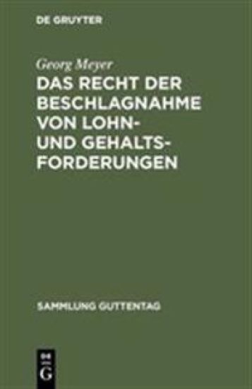 Das Recht Der Beschlagnahme Von Lohn- Und Gehaltsforderungen