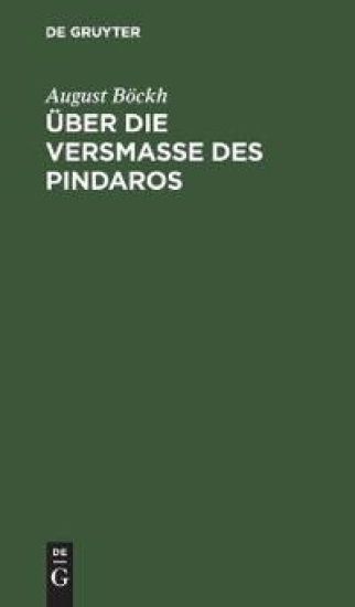 Über Die Versmaße Des Pindaros