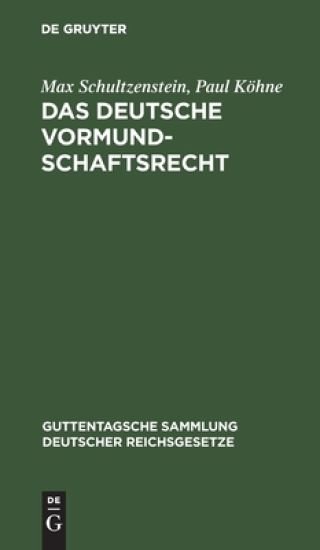 Das Deutsche Vormundschaftsrecht