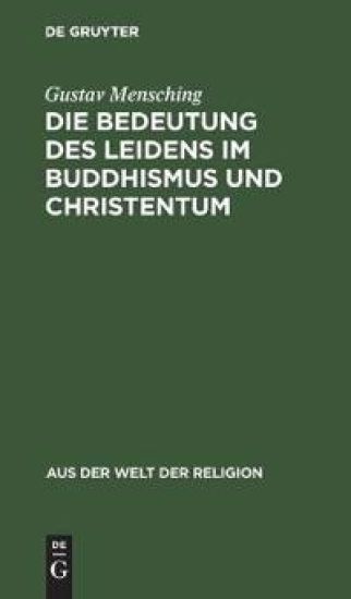 Die Bedeutung Des Leidens Im Buddhismus Und Christentum