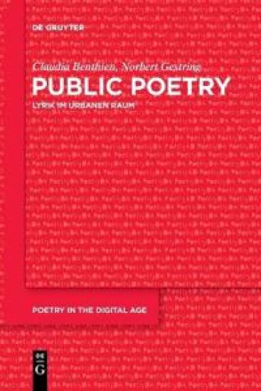 Public Poetry: Lyrik Im Urbanen Raum
