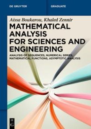 Mathematical Analysis for Sciences and Engineering