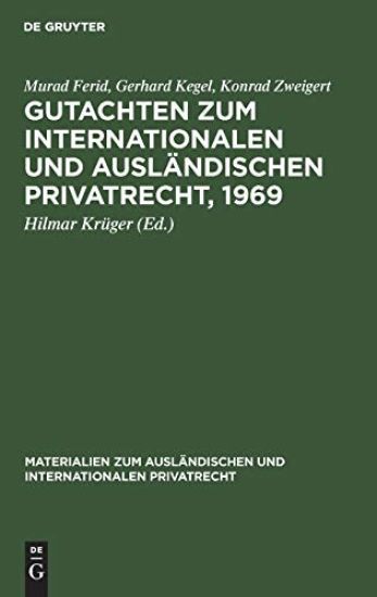 Gutachten Zum Internationalen Und Ausländischen Privatrecht, 1969