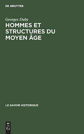 Hommes Et Structures Du Moyen Âge